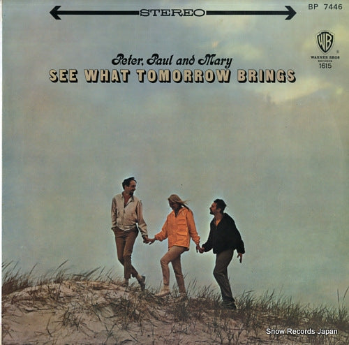 PETER, PAUL AND MARY see what tomorrow brings BP7446