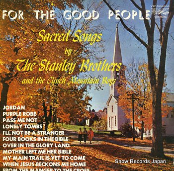 STANLEY BROTHERS, THE for the good people VIP-5066(M)