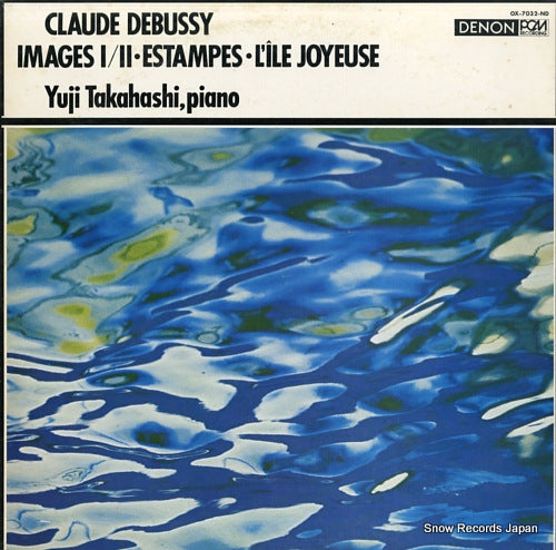 TAKAHASHI, YUJI debussy; images 1 OX-7032-ND