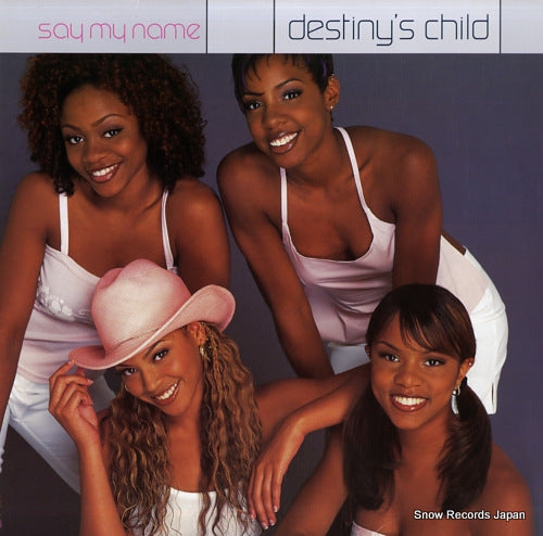 DESTINY'S CHILD say my name 4479346