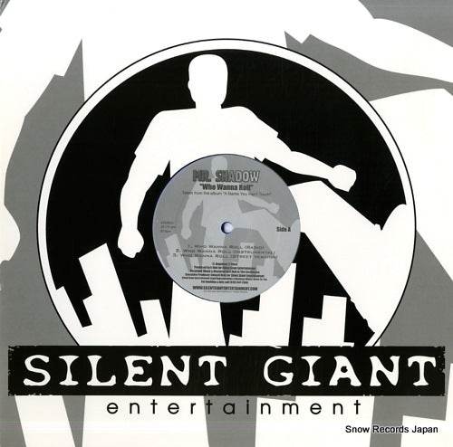 MR. SHADOW who wanna roll SILENT GIANT/POCOS PERO LOCOS 2003