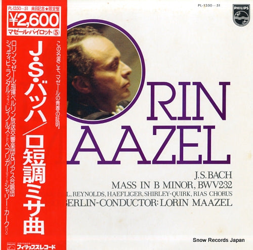 MAAZEL, LORIN bach; mass in b minor, bwv232 PL-1350