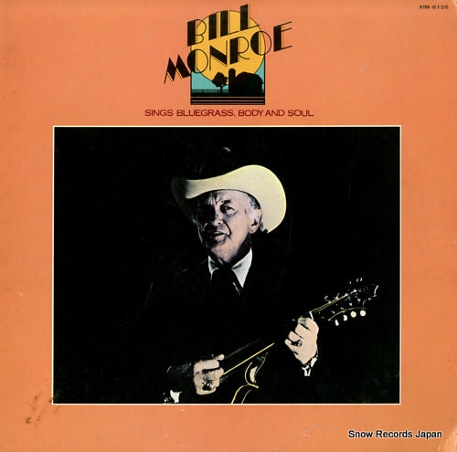 MONROE, BILL sings bluegrass, body and soul VIM-6128