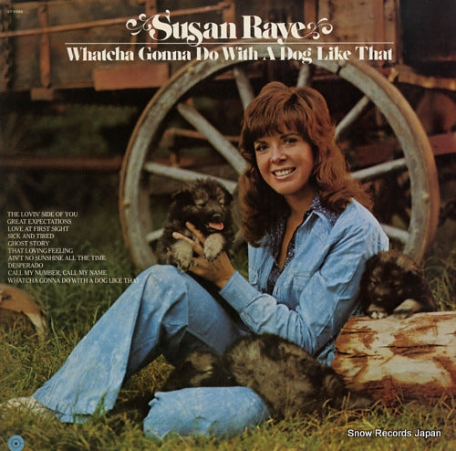 RAYE, SUSAN whatcha gonna do with a dog like that ST-11393