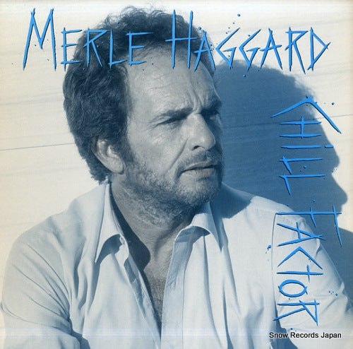 HAGGARD, MERLE chill factor FE40986