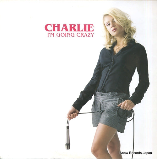 CHARLIE i'm going crazy DT002T