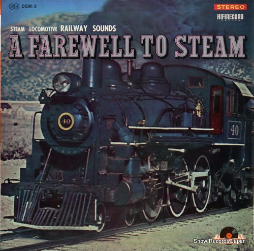 A FAREWELL TO STEAM a farewell to steam DSM-3