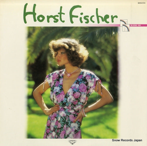 FISCHER, HORST very best of horst fischer GXG514