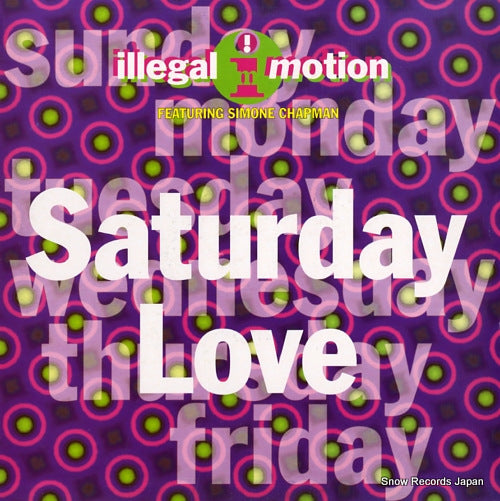 ILLEGAL MOTION saturday love 74321163031