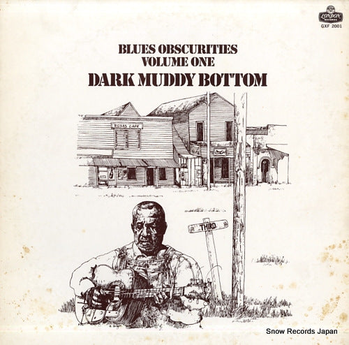 V/A blues obscurities volume one dark muddy bottom GXF2001