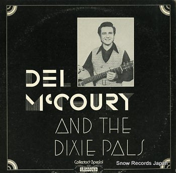 MCCOURY, DEL AND THE DIXIE PALS collector's special G-102