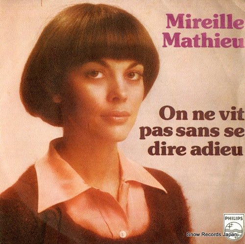 MATHIEU, MIREILLE on ne vit pas sans se dire adieu 6009719