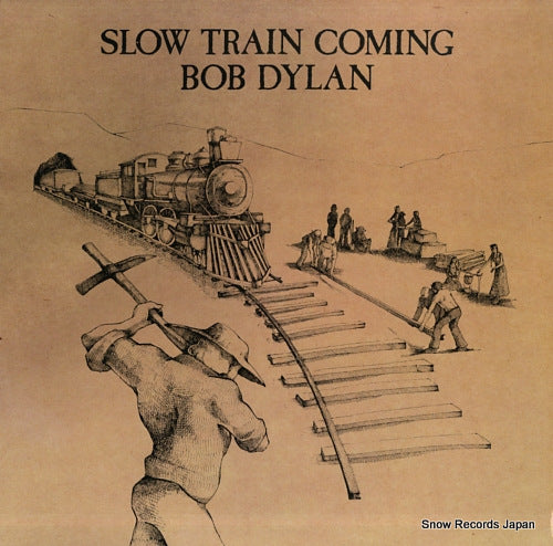 DYLAN, BOB slow train coming FC36120