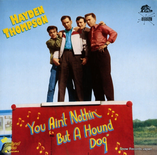 THOMPSON, HAYDEN you ain't nothing but a hound dog BFX15263