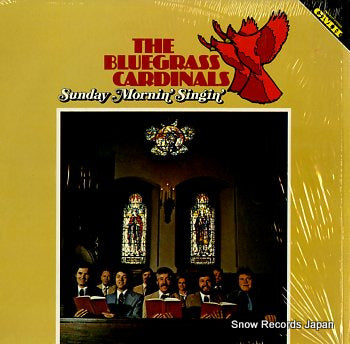 BLUEGRASS CARDINALS, THE sunday mornin' singin' CMH-6247