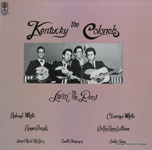 KENTUCKY COLONELS, THE livin' in the past PA-3105(M)