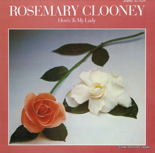 CLOONEY, ROSEMARY here's to my lady ICJ-70181