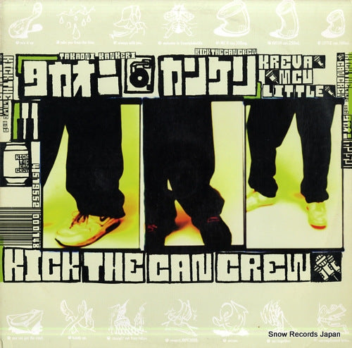 KICK THE CAN CREW takaoni / kankeri LALPE003