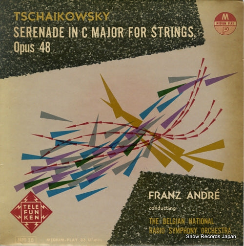 ANDRE, FRANZ tchaikovsky; serenade in c major for strings, op.48 MPT20