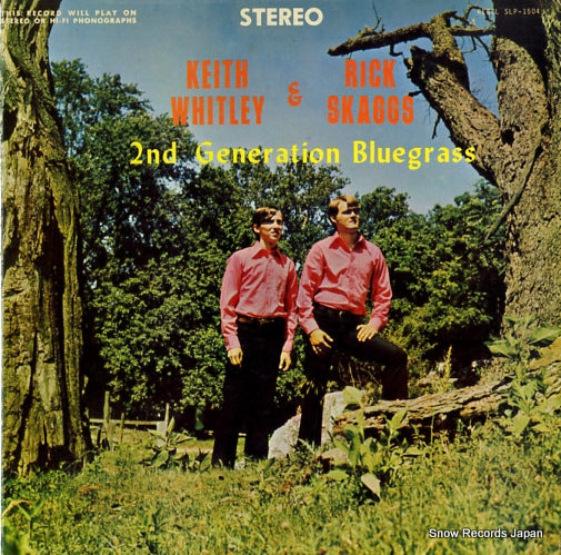 WHITLEY, KEITH, AND RICK SKAGGS 2nd generation bluegrass SLP-1504
