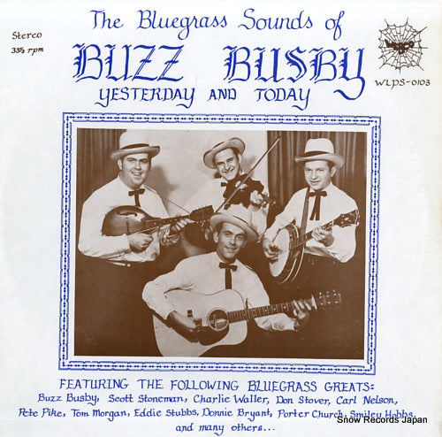BUSBY, BUZZ yesterday and today WLPS-0103