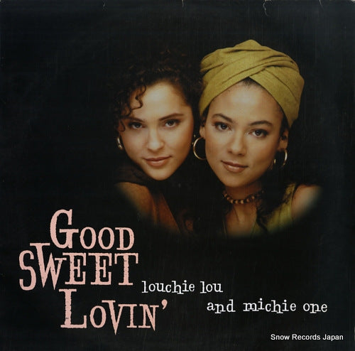 LOU, LOUCHIE, AND MICHIE ONE good sweet lovin' ID050T
