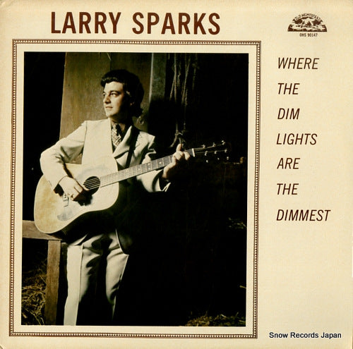 SPARKS, LARRY  where the dim lights are the dimmest OHS90147
