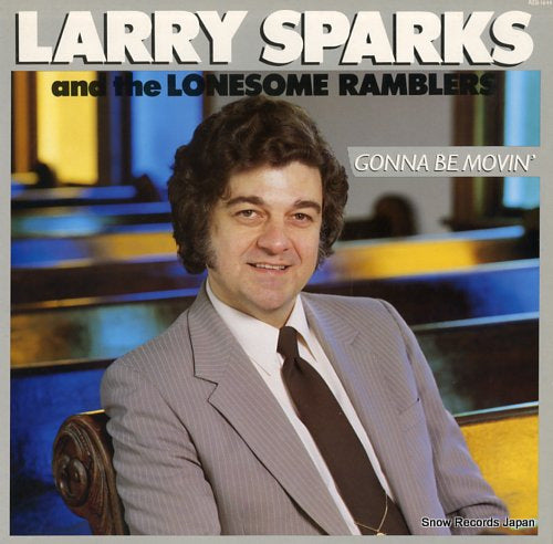 SPARKS, LARRY  gonna be movin' REB-1644