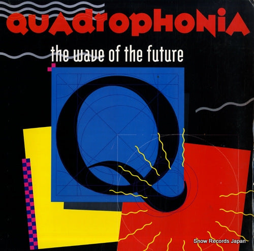 QUADROPHONIA the wave of the future 0786362123-1