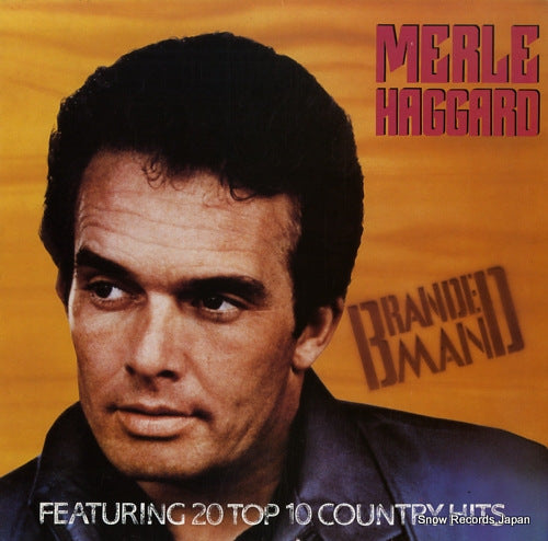 HAGGARD, MERLE branded man (featuring 20 top 10 country hits) EG2605291