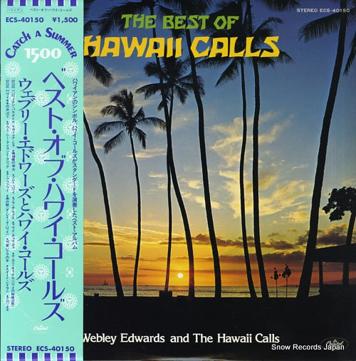 EDWARDS, WEBLEY, AND THE HAWAII CALLS the best of hawaii calls ECS-40150