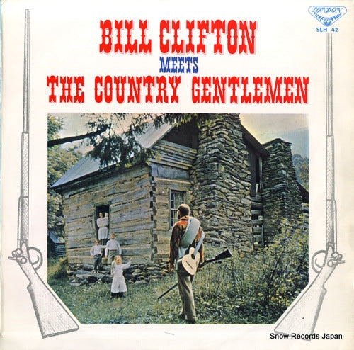 CLIFTON, BILL / THE COUNTRY GENTLEMEN bill clifton meets the country gentlemen SLH42