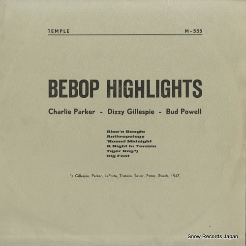 PARKER, CHARLIE, AND DIZZY GILLESPIE bebop highlights M-555