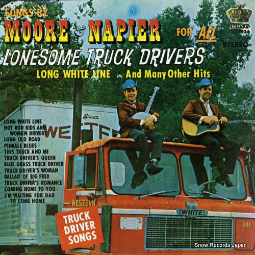 MOORE AND NAPIER songs by moore & napier for all lonesome truck drivers K-936