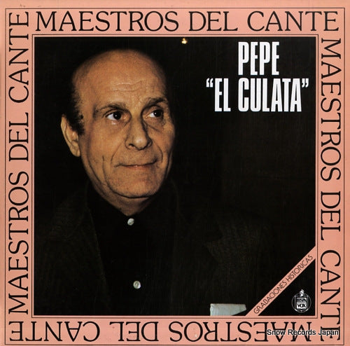 EL CULATA, PEPE maestros del cante: pepe "el culata" 5304032031