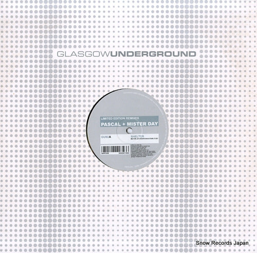 PASCAL + MISTER DAY shelter (remixes) GU92