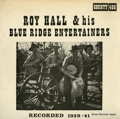 HALL, ROY roy hall & his blue ridge entertainers: recorded 1938-41 COUNTY406