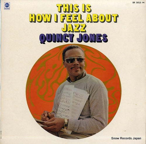 JONES, QUINCY this is how i feel about jazz SR3012(M)