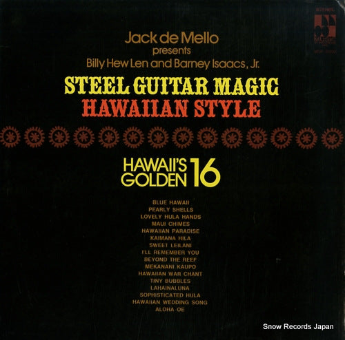 DE MELLO,JACK jack de mello presents steel guitar magic hawaiian style: hawaii's golden 16 MOP31000