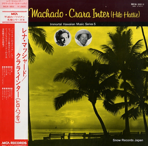 MACHADO, LENA / CRARA INTER (HILO HATTIE) lena machado / crara inter (hilo hattie) MCA-3511