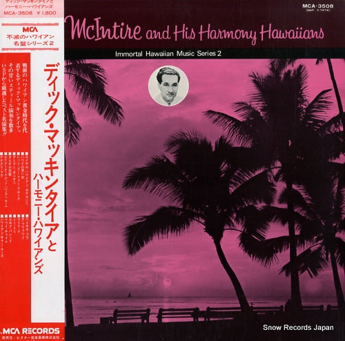 MCINTIRE, DICK, AND HIS HARMONY HAWAIIANS dick mcintire and his harmony hawaiians MCA-3508