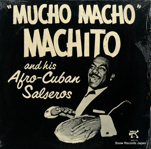 MACHITO AND HIS AFRO-CUBAN SALSEROS mucho macho 2625-712