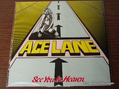 ACE LANE see you in heaven EXIT3