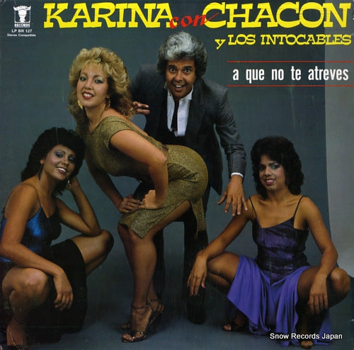 KARINA karina con chacon y los intocables "a que no te atreves" B-127