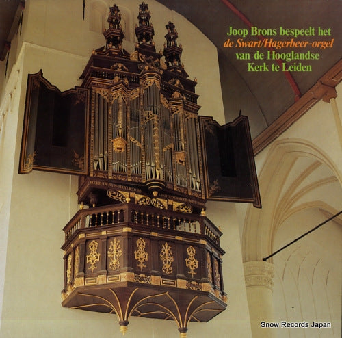 BRONS, JOOP bespeelt het de swart/hagerbeer-orgel van de hooglandse kerk te leiden 6814570