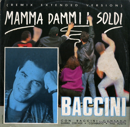 BACCINI mamma dammi i soldi (remix extended version) CGD15366