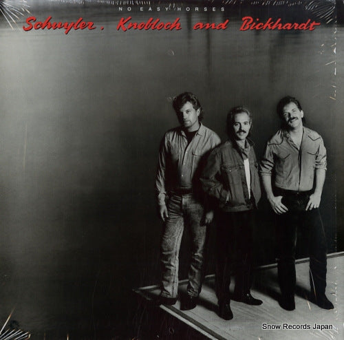 SCHUYLER, KNOBLOCH AND BICKHARDT no easy horses ST-71064