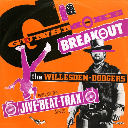 WILLESDEN DODGERS, THE gunsmoke breakout JIVET67