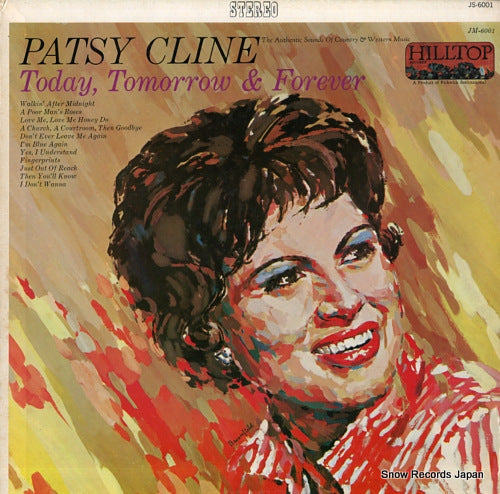 CLINE, PATSY today, tomorrow & forever JS-6001