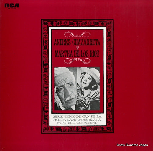 CHAZARRETA, ANDRES / MARTHA DE LOS RIOS la epoca de oro de andres chazarreta y martha de los rios RA-5612